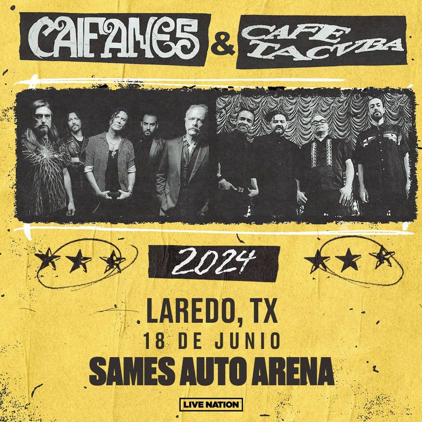 Caifaines + Cafe Tacvba 2024 tour coming to Laredo's Sames Auto Arena
