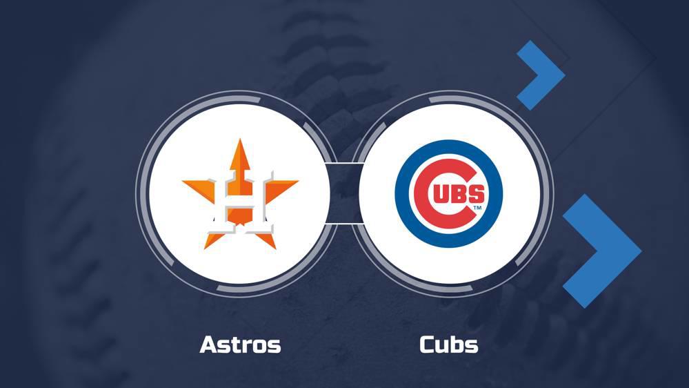 How To Watch The Astros Vs. Cubs Series April 23-25