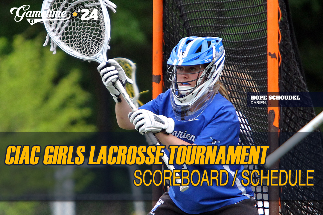 CIAC high school girls lacrosse tournament scoreboard, schedule 2024