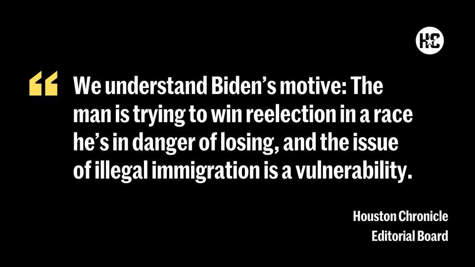 We understand Biden's motive: The man is trying to win reelection in a race he's in danger of losing, and the issue of illegal immigration is a vulnerability. 