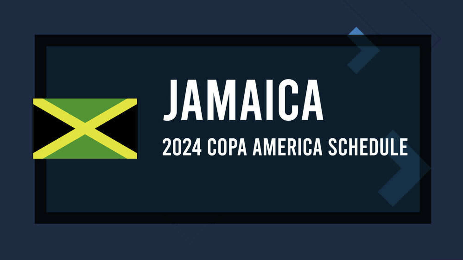 Copa America 2024 Jamaica Schedule, Start Times and Game Info