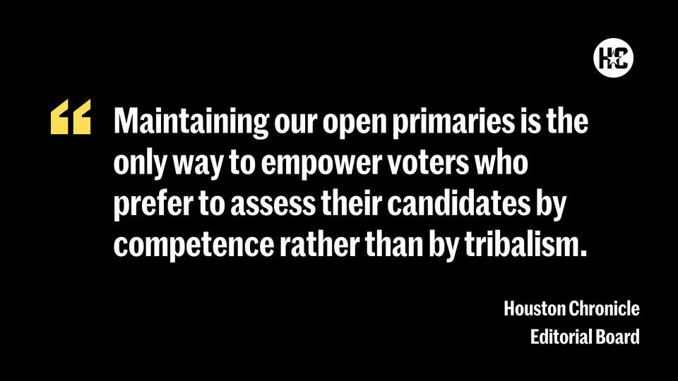 Maintaining our open primaries is the only way to empower voters who prefer to assess their candidates by competence rather than by tribalism. 