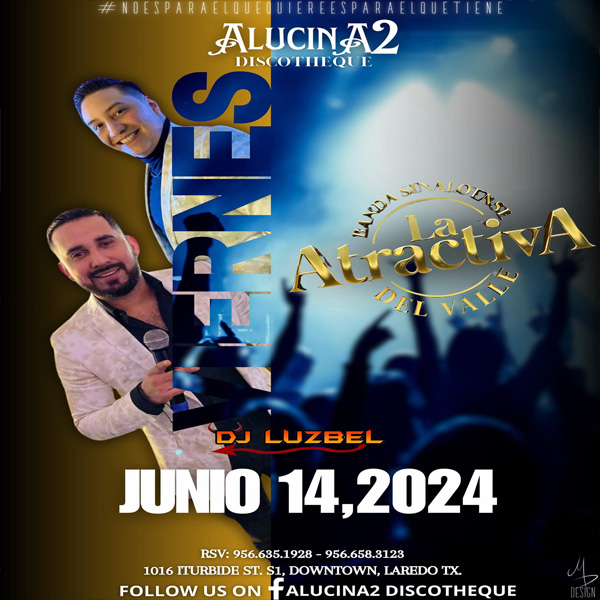 Laredo entertainment calendar starting Friday, June 14, 2024