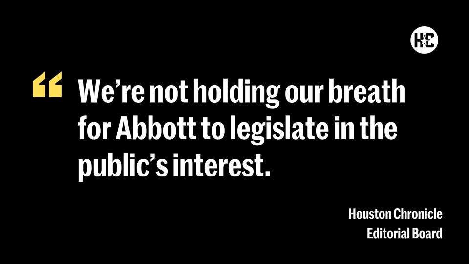 We're not holding our breath for Abbott to legislate in the public's interest.