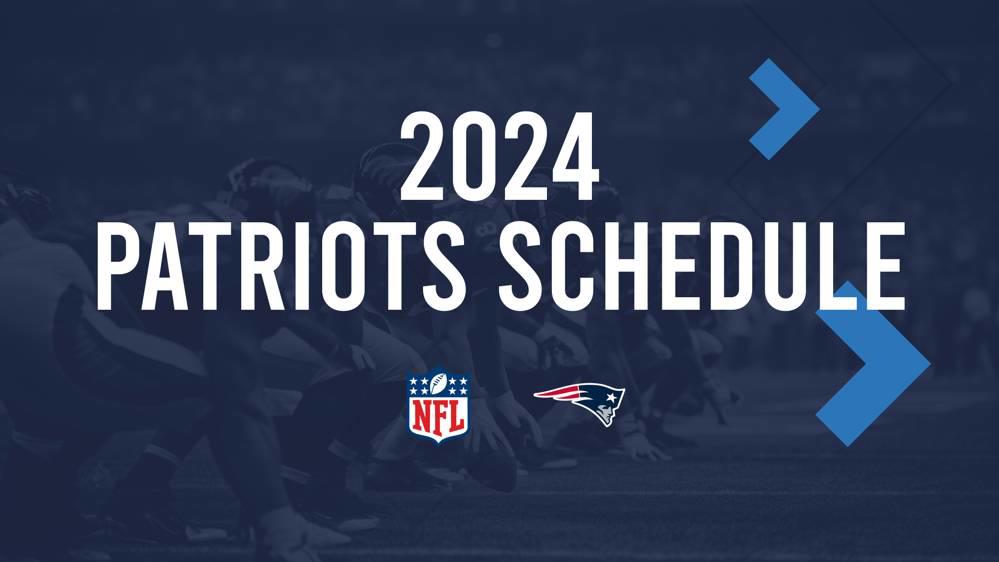 2024 New England Patriots Schedule, Tickets, Results, TV Channel