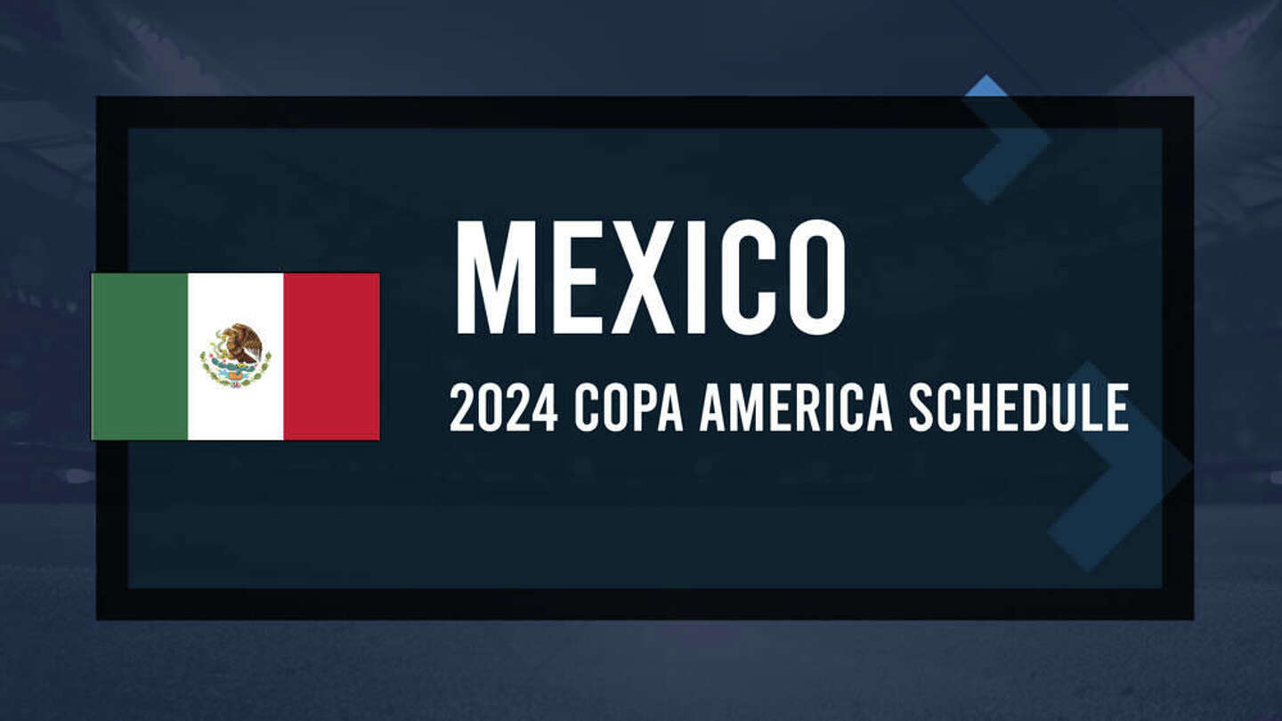 Copa America 2024 Mexico Schedule, Start Times and Game Info