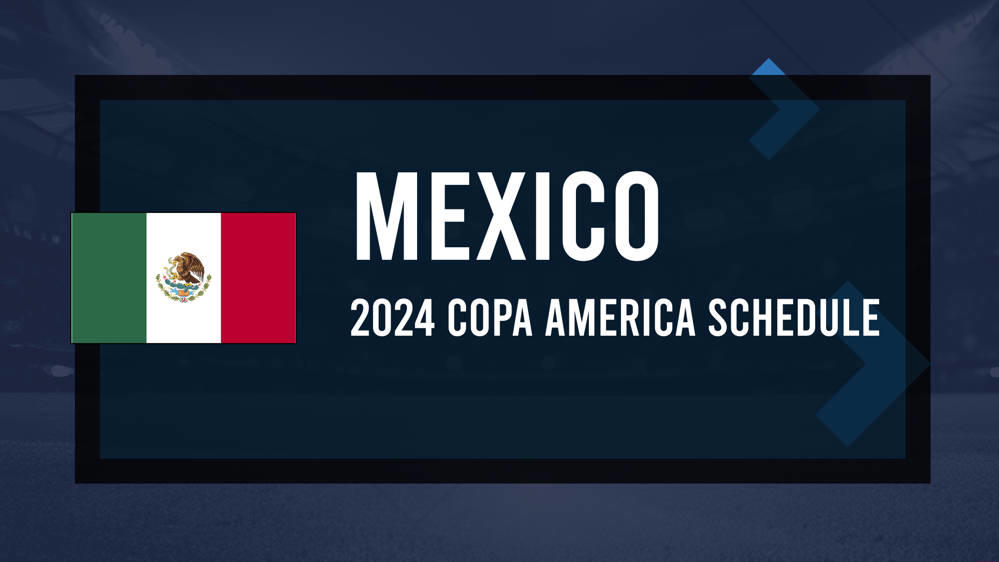 Copa America 2024 Mexico Schedule, Start Times and Game Info