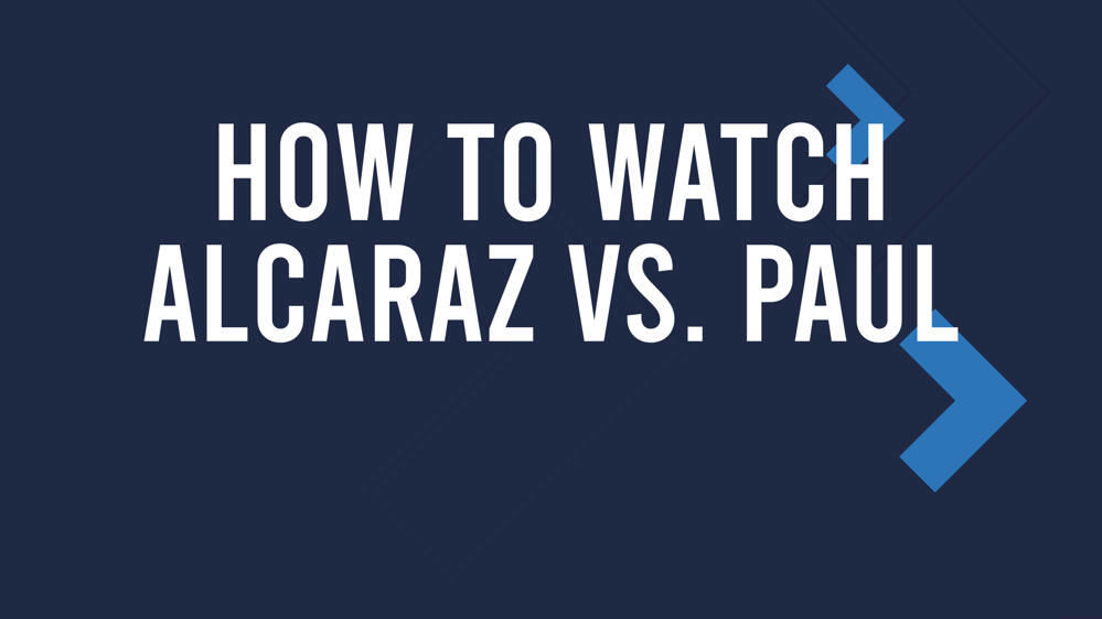 Alcaraz vs. Paul Match Live Stream & Wimbledon TV Channel