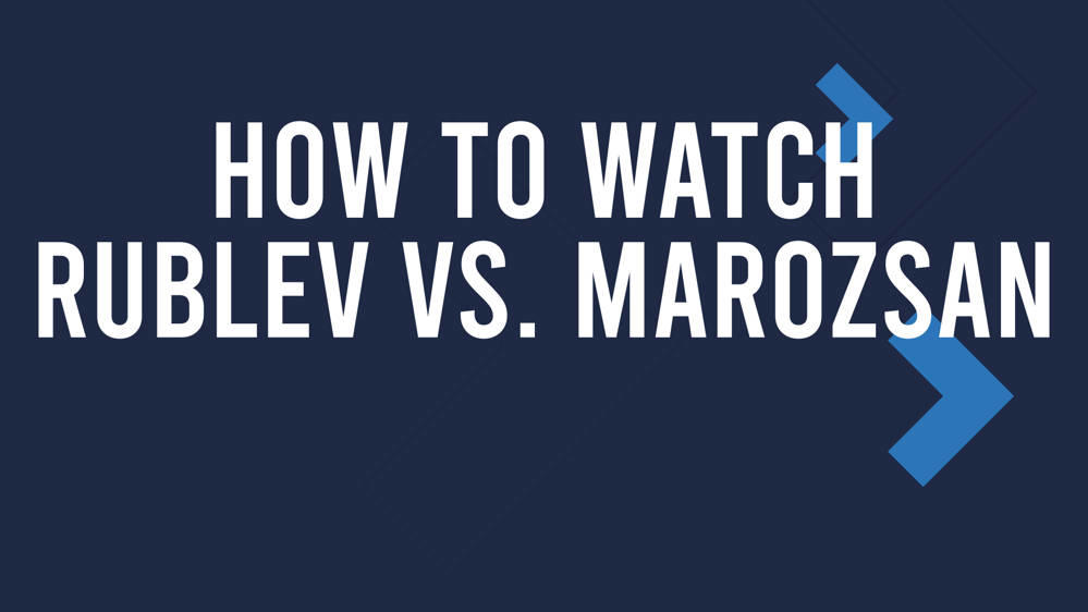 Rublev vs. Marozsan Match Live Stream & Plava Laguna Croatia Open Umag