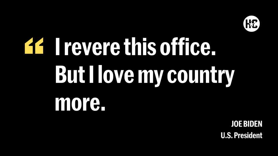 I revere this office. But I love my country more.