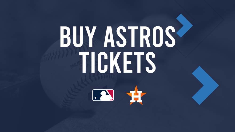 2024 Houston Astros Single Game Tickets and Schedule Info