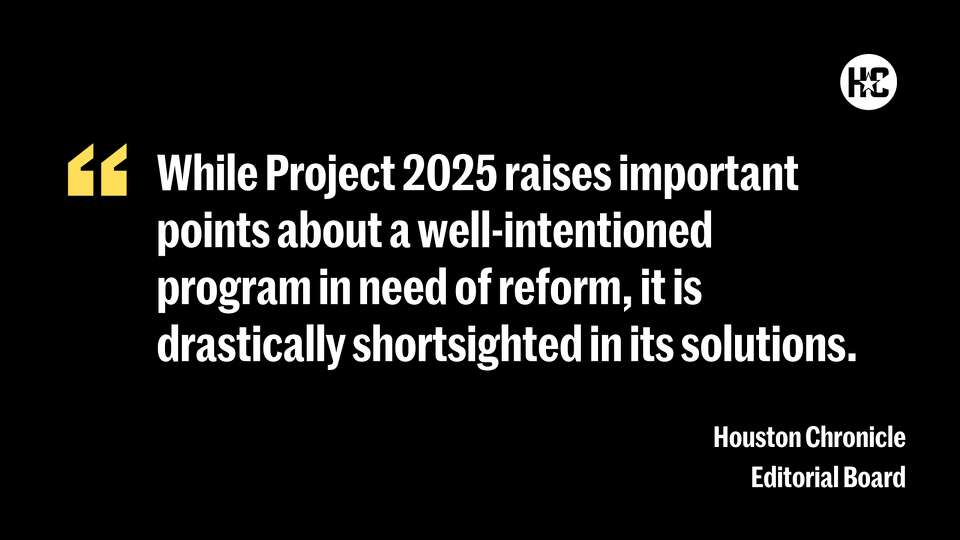 While Project 2025 raises important points about a well-intentioned program in need of reform, it is drastically shortsighted in its solutions.