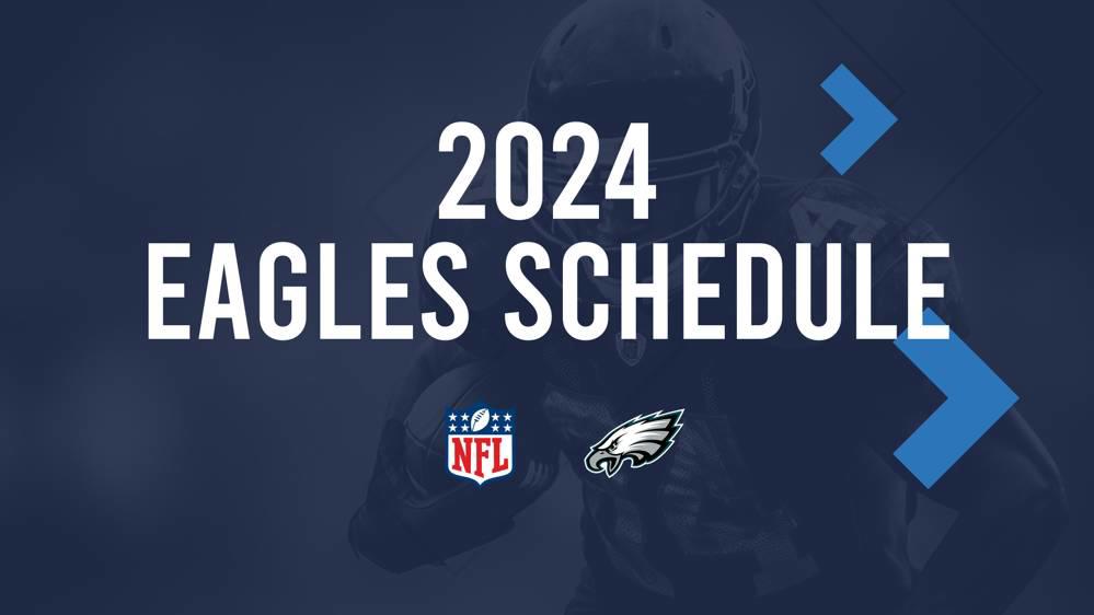 2024 Philadelphia Eagles Single Game Tickets and Schedule