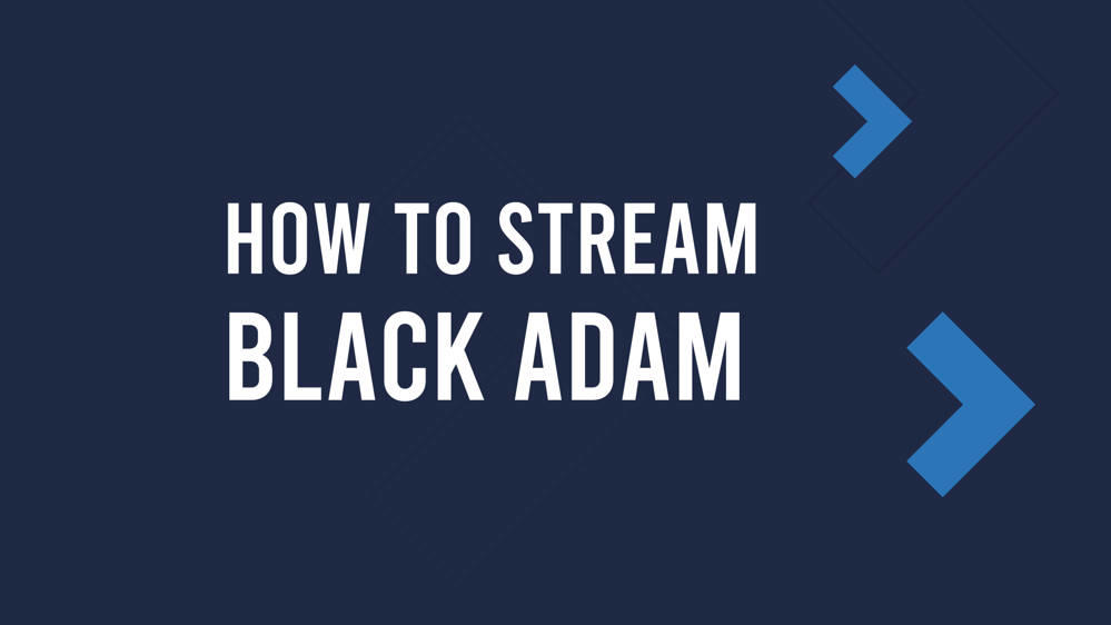 Black Adam Streaming