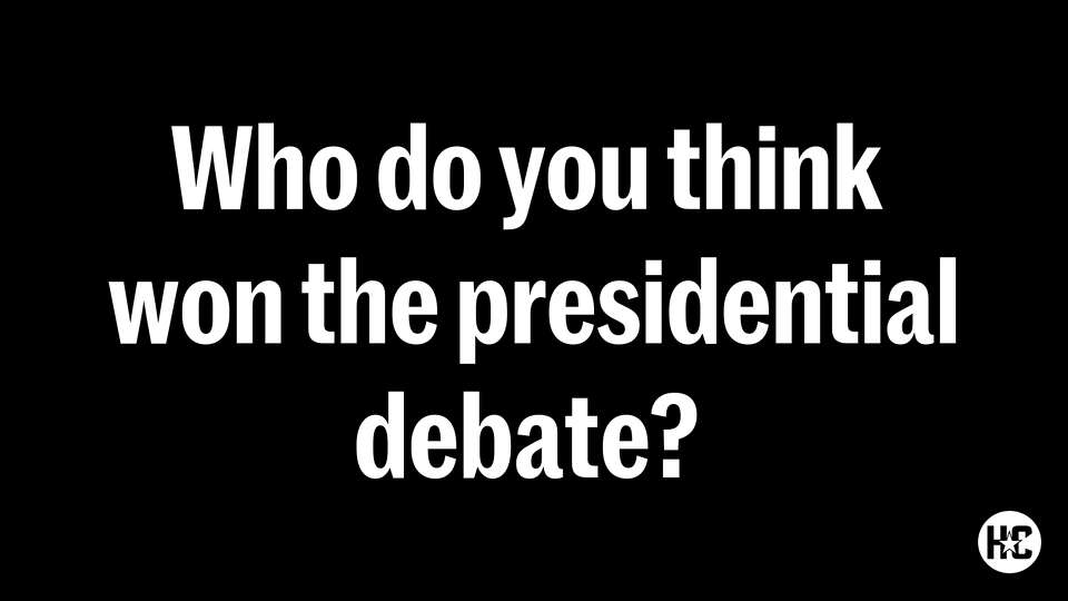 Who do you think won the presidential debate? 