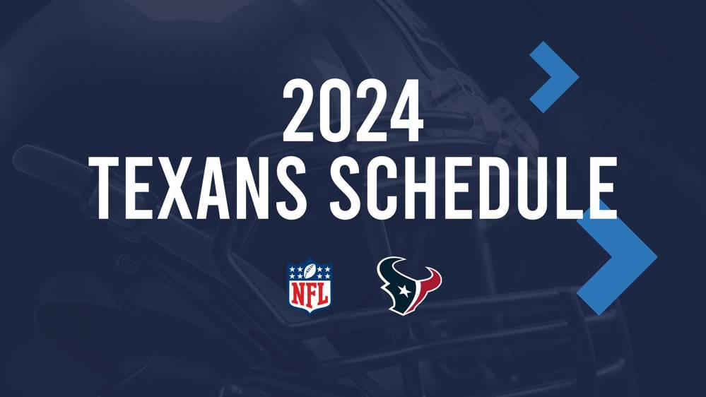 2024 Houston Texans Schedule, Tickets, Results, TV Channel