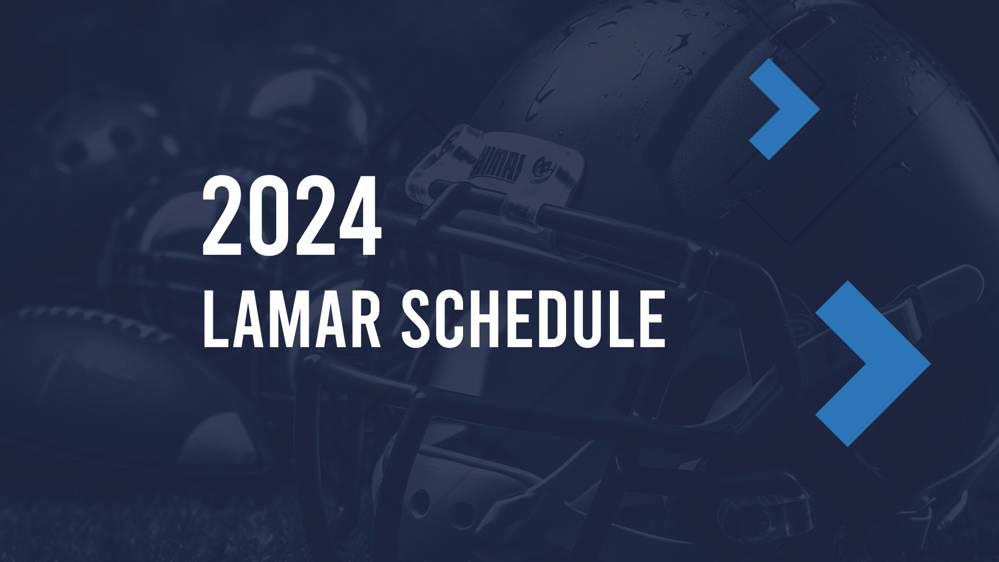 Lamar 2024 FCS Football Schedule