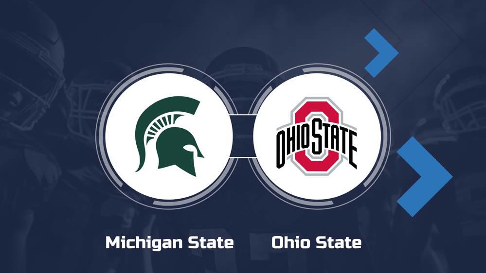 How to Watch the Michigan State vs. Ohio State Game Streaming & TV Info