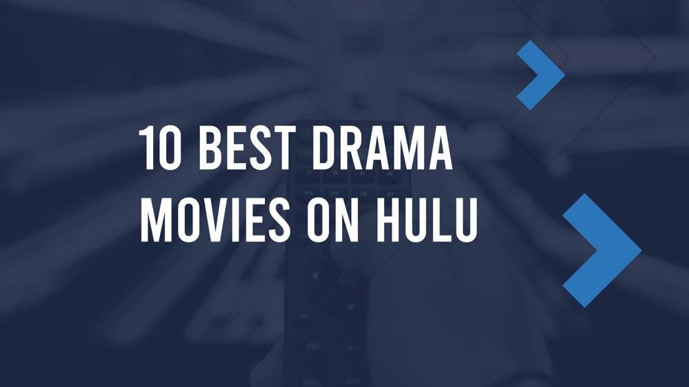 10 Best Dramas on Hulu in October 2024