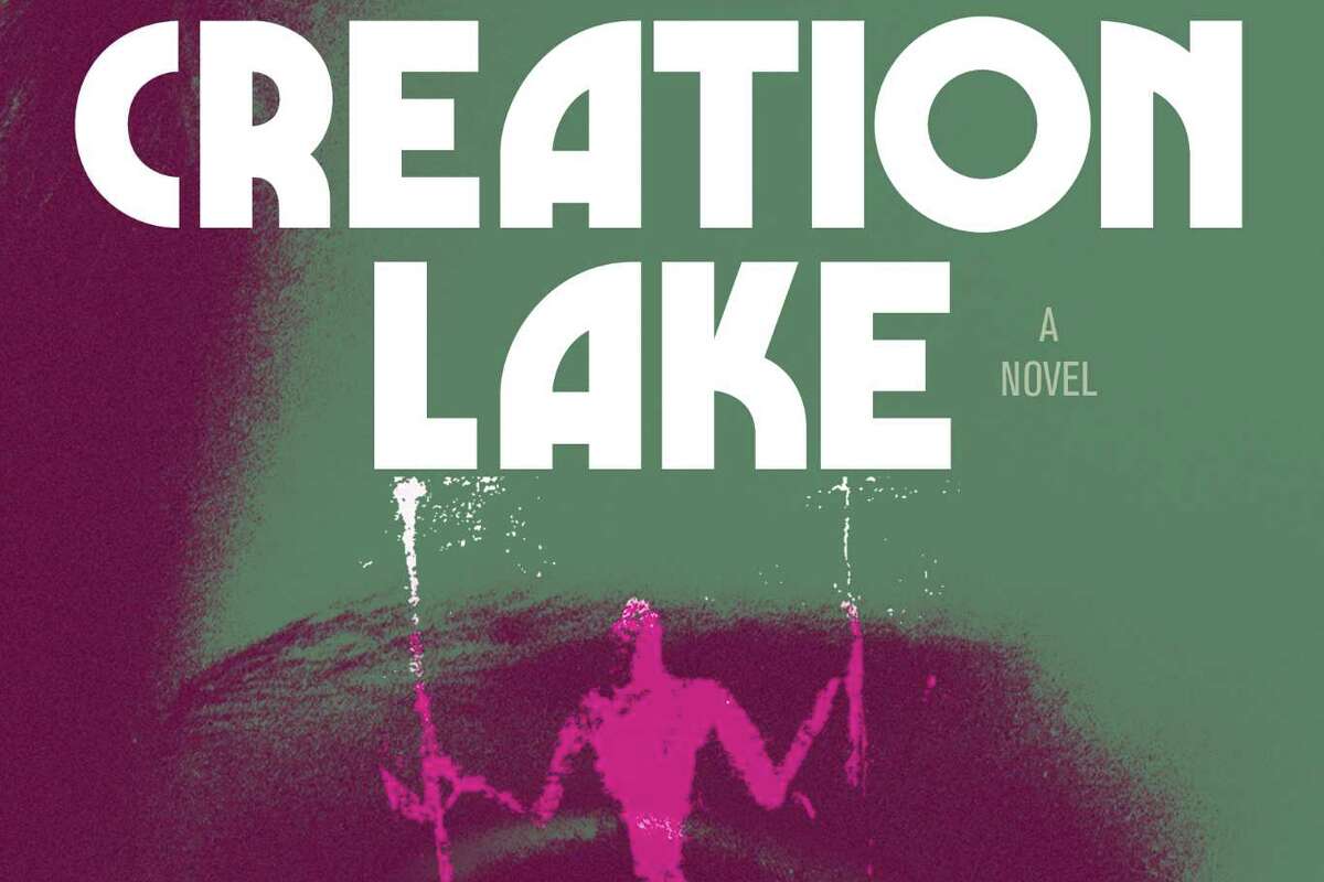 'Creation Lake' by Rachel Kushner