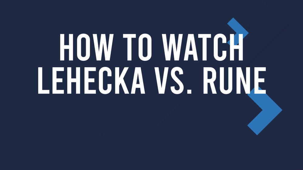 Lehecka vs. Rune Live Stream & TV Channel, October 8