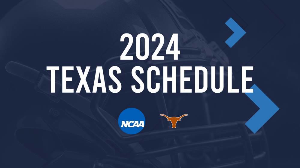 Texas 2024 FBS Football Schedule