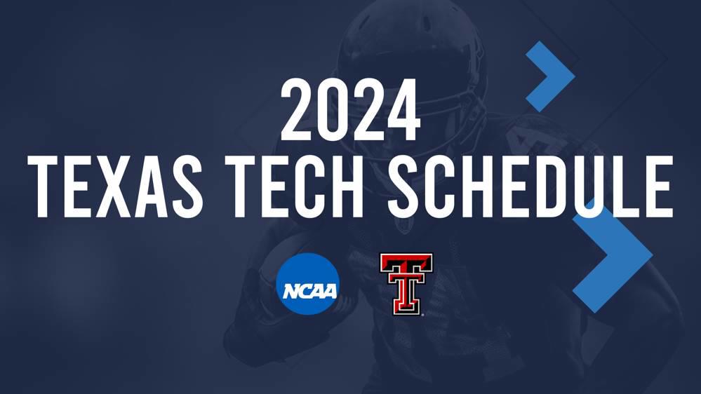 Texas Tech 2024 FBS Football Schedule