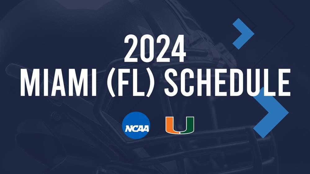 Miami (FL) 2024 FBS Football Schedule