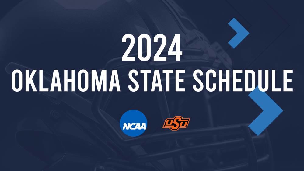 Oklahoma State 2024 FBS Football Schedule