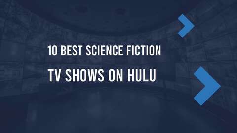 10 Best Science Fiction TV Shows On Hulu In October 2024