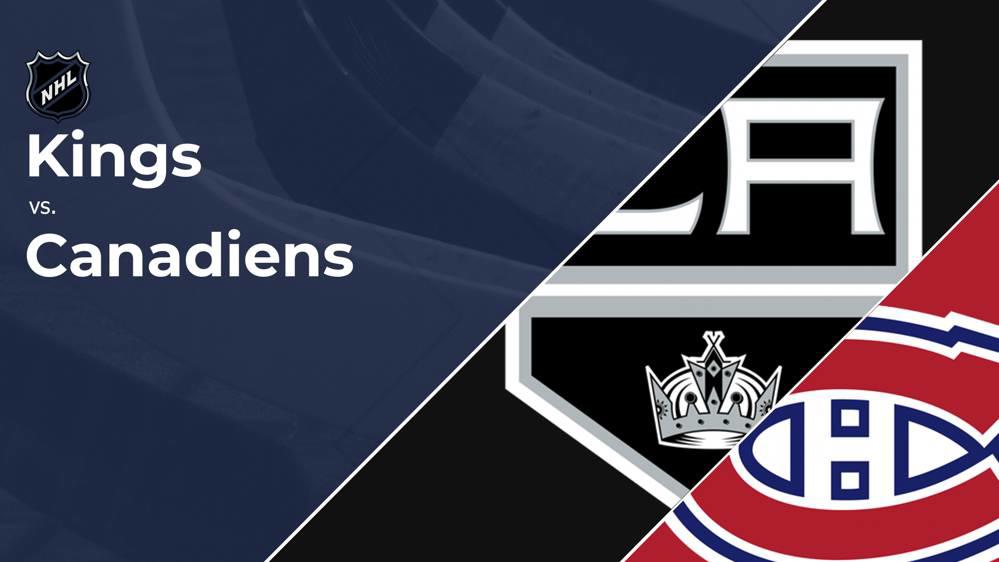 Live Stream & TV Channel for Kings vs. Canadiens, Oct. 17