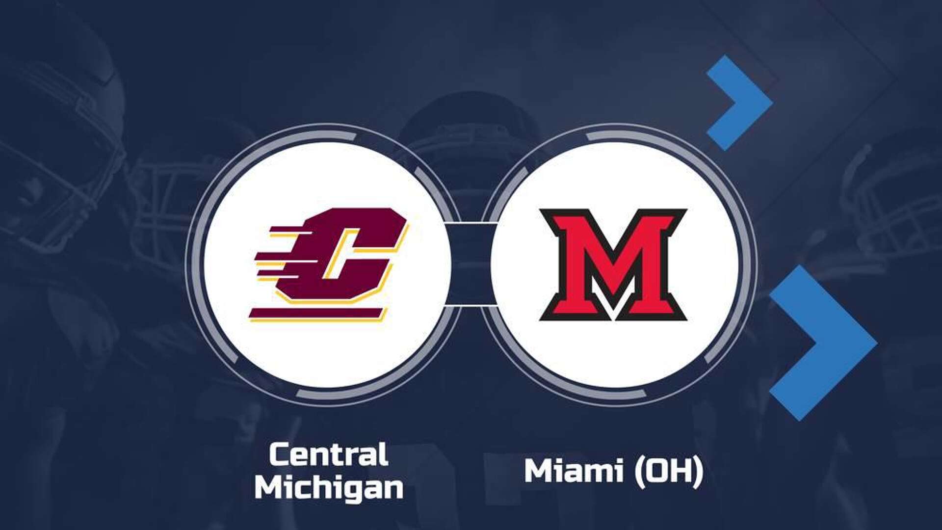 Central Michigan vs. Miami (OH) Football Tickets, How to Watch Info Oct. 26