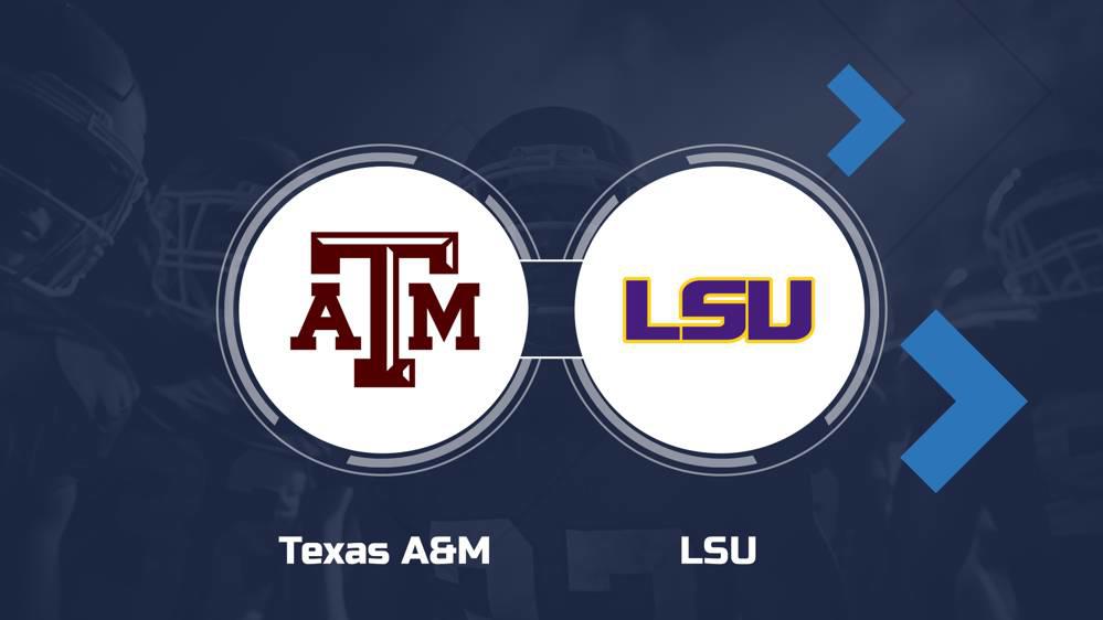 How to Watch the Texas A&M vs. LSU Game Streaming & TV Info