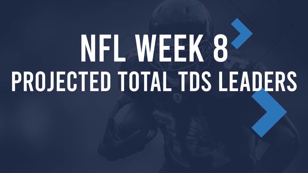 NFL Week 8 Projected Total TDs Leaders