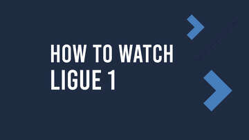 How To Watch Ligue 1 Streaming Live In The US Today - October 25