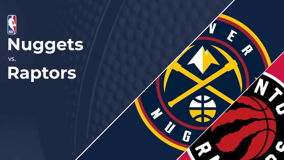 Nuggets vs. Raptors TV & Live Stream Info Nov. 4