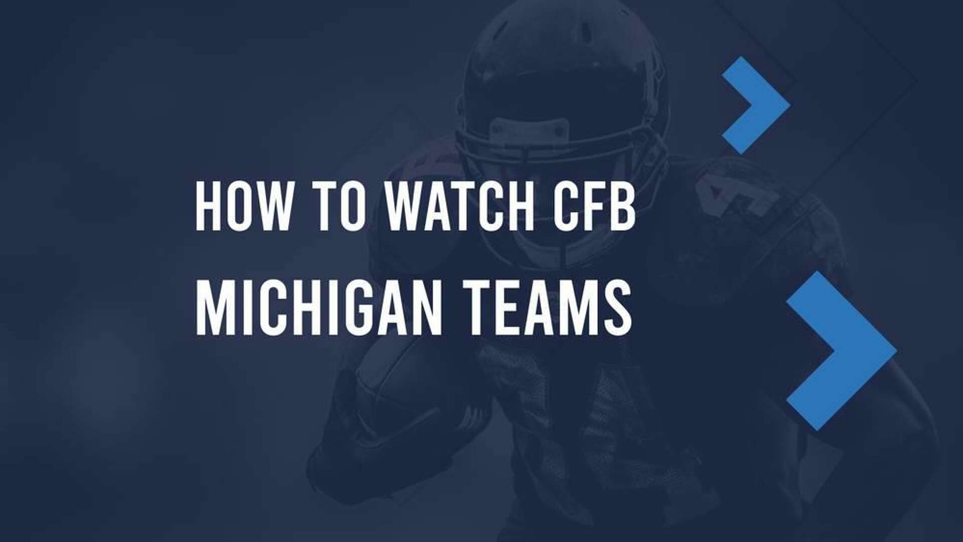 Week 12 Michigan College Football Teams TV Schedule & Streaming Info