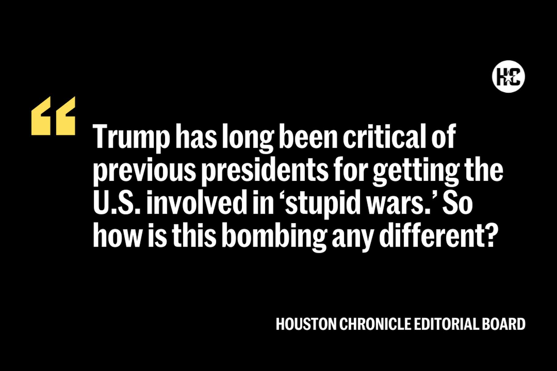 'Trump has long been critical of previous presidents for getting the U.S. involved in