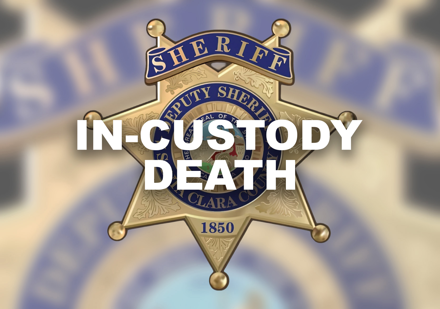 Santa Clara Co.: 33-Year-Old Man Dies In Custody After Allegedly Being ...
