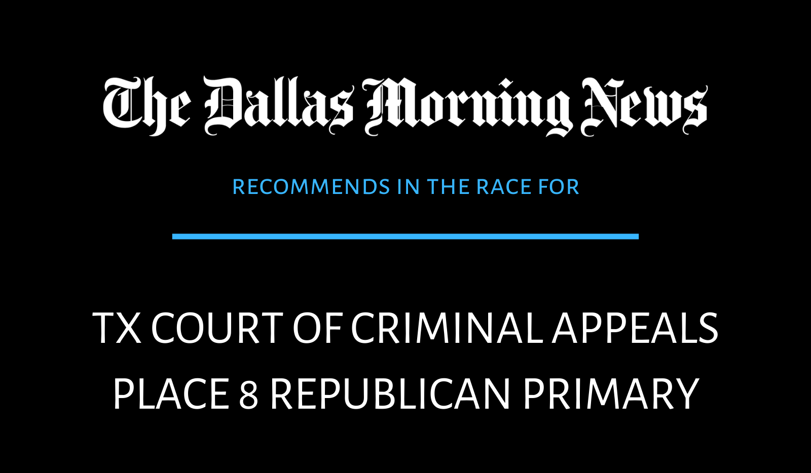Texas Court of Criminal Appeals Place 8 Republican race: Dallas Morning ...