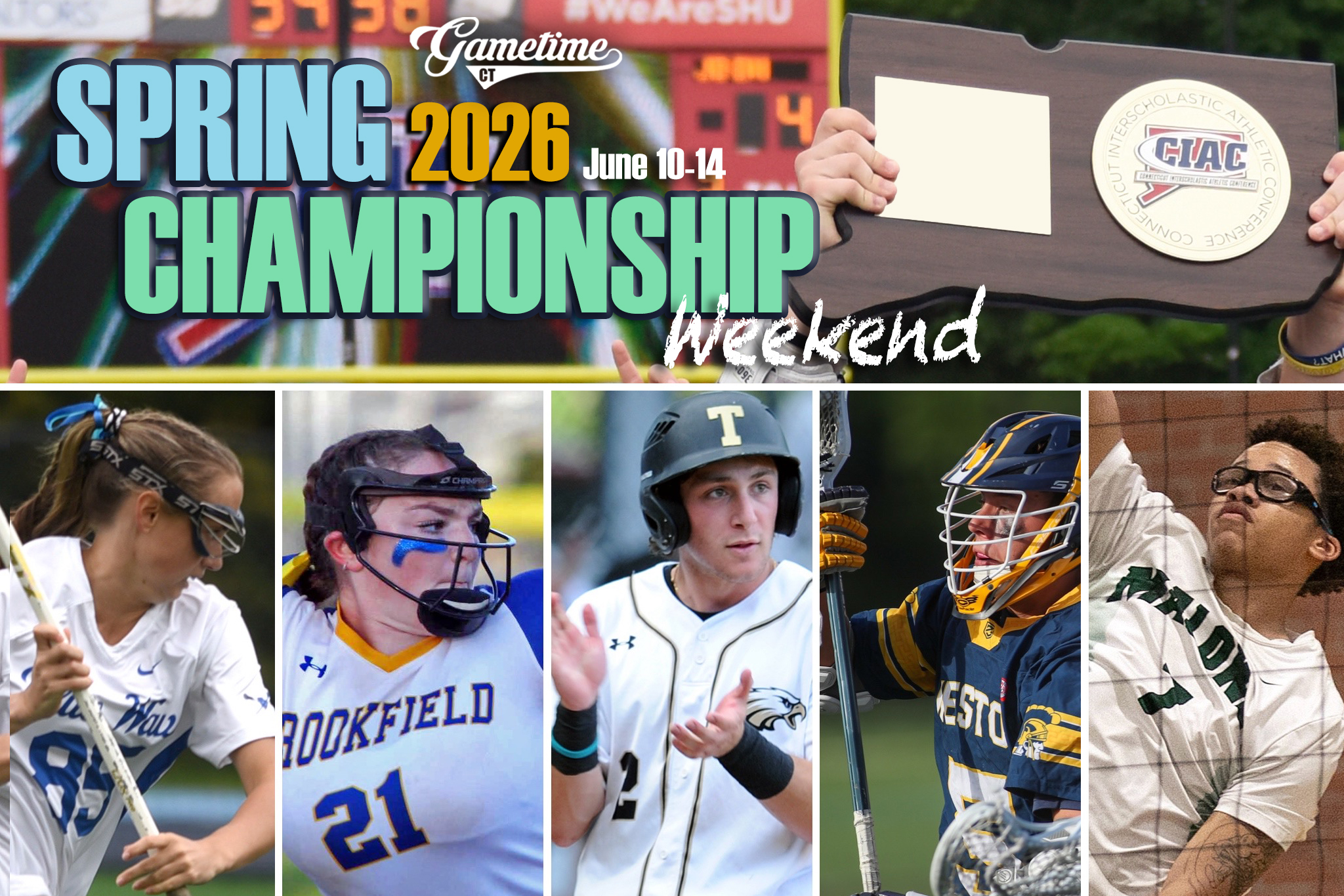 2026 CIAC Spring Championship Scoreboard / Schedule