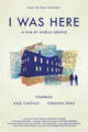 The poster for short film "I Was Here," written and directed by Noëlle Gentile. The film will be screened in the July 10 episode of WMHT's "TvFilm" series.