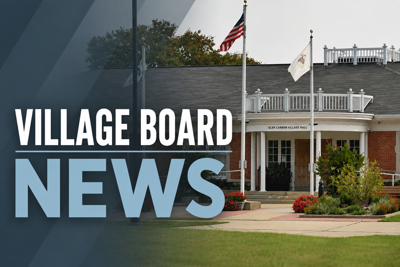 Glen Carbon trustees to consider floodplain ordinance update, public works bids