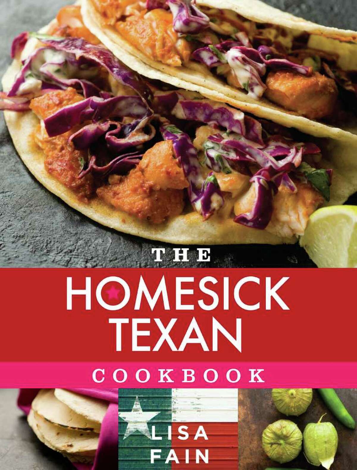 Cover: "The Homesick Texan Cookbook" by Lisa Fain