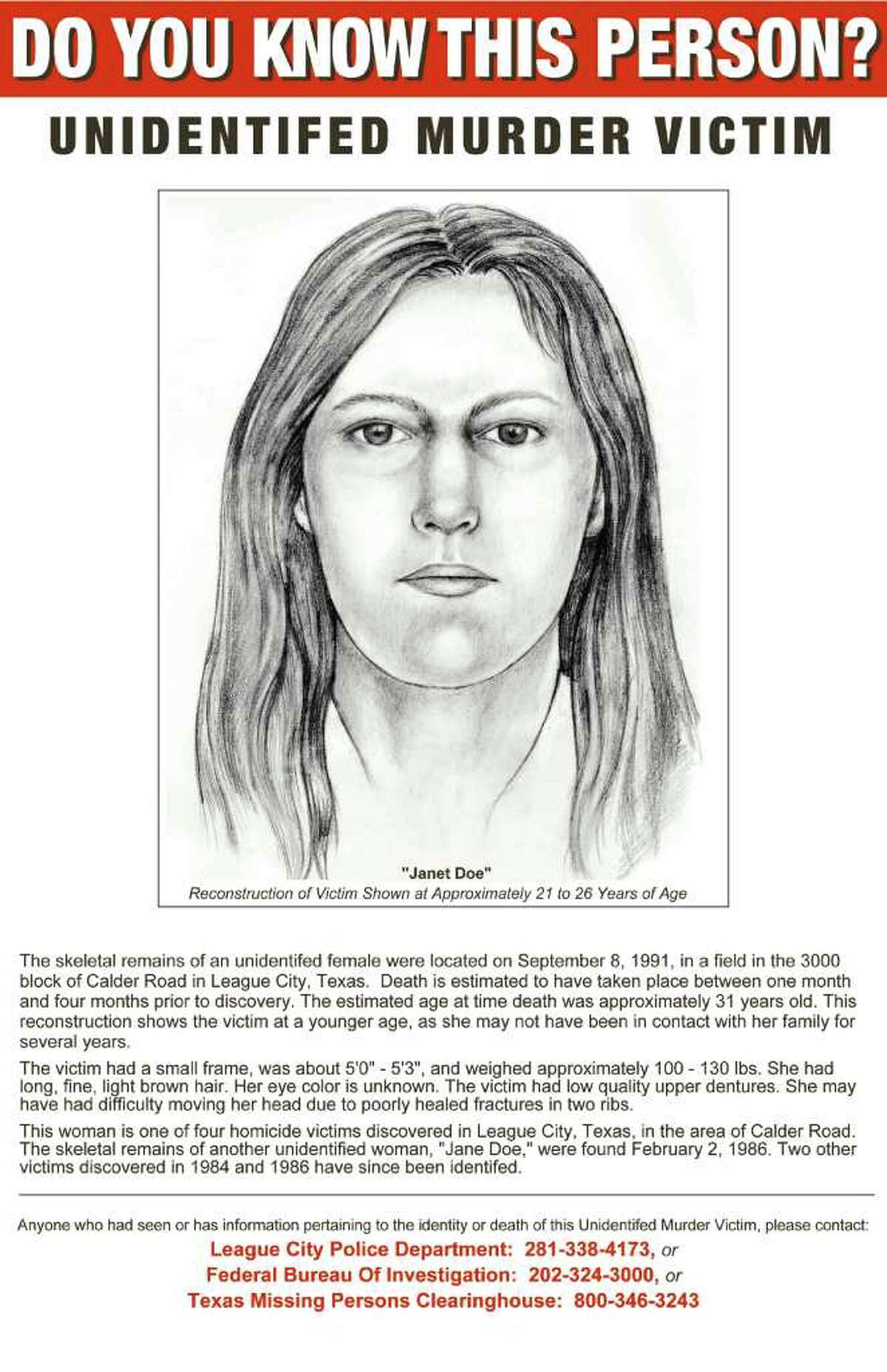 These are sketches of Jane Doe and Janet Doe in League City's "killing fields." Please note that the flyer has the word "Unidentified" misspelled. ¤