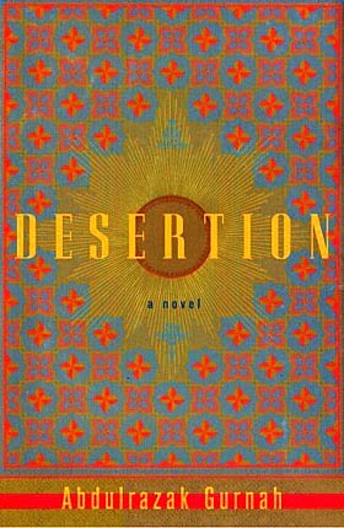 Book cover art for, "Desertion": A novel by Abdulrazak Gurnah. BookReview#BookReview#Chronicle#07-24-2005#ALL#2star#e6#0423099905