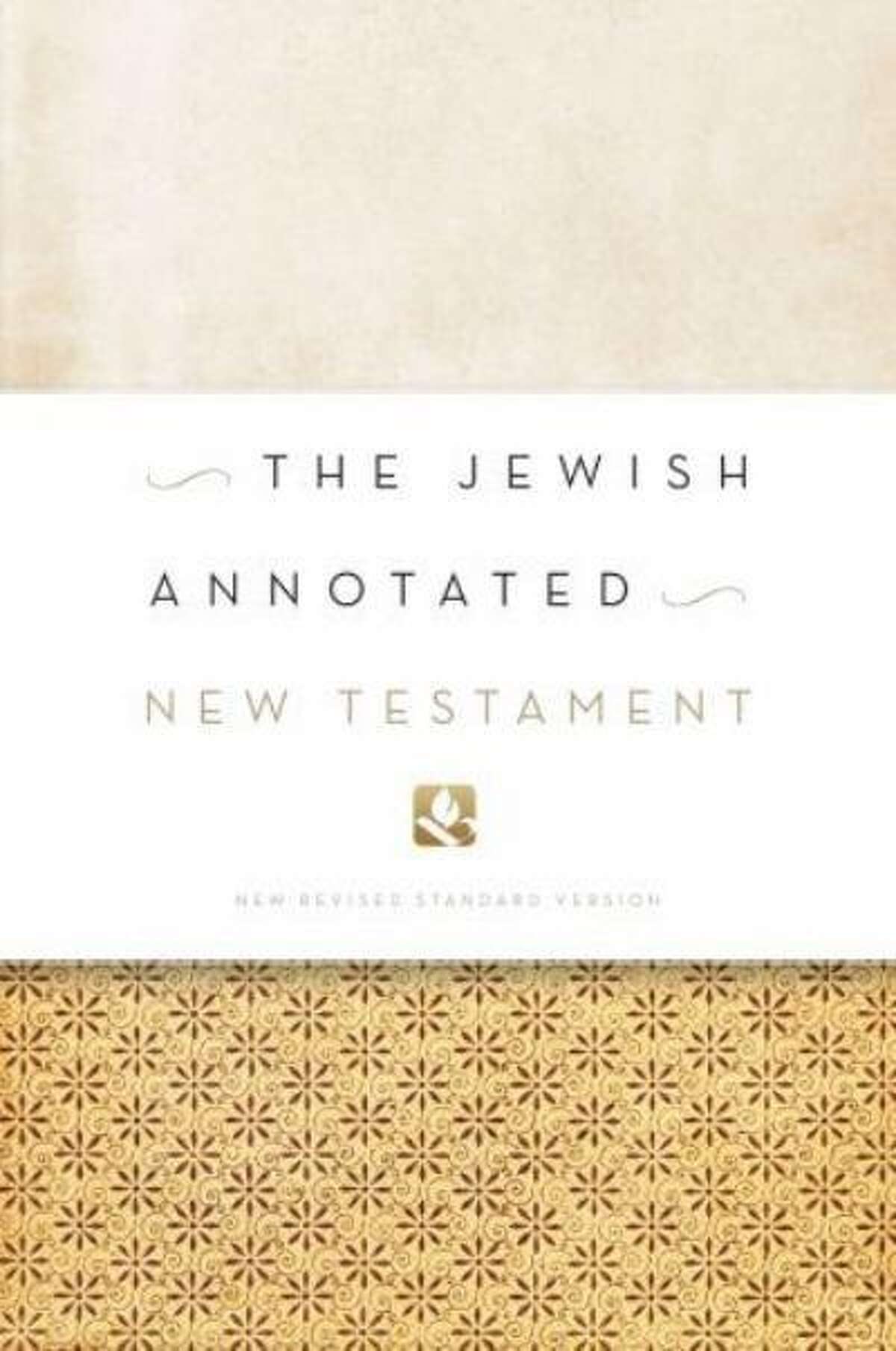 Amy-Jill Levine and Marc Brettler are authors of "The Jewish Annotated New Testament."