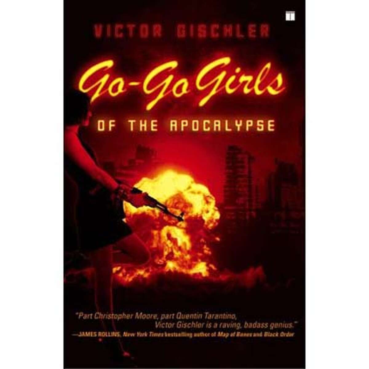 Go-Go Girls of the Apocalypse by Victor Gischler