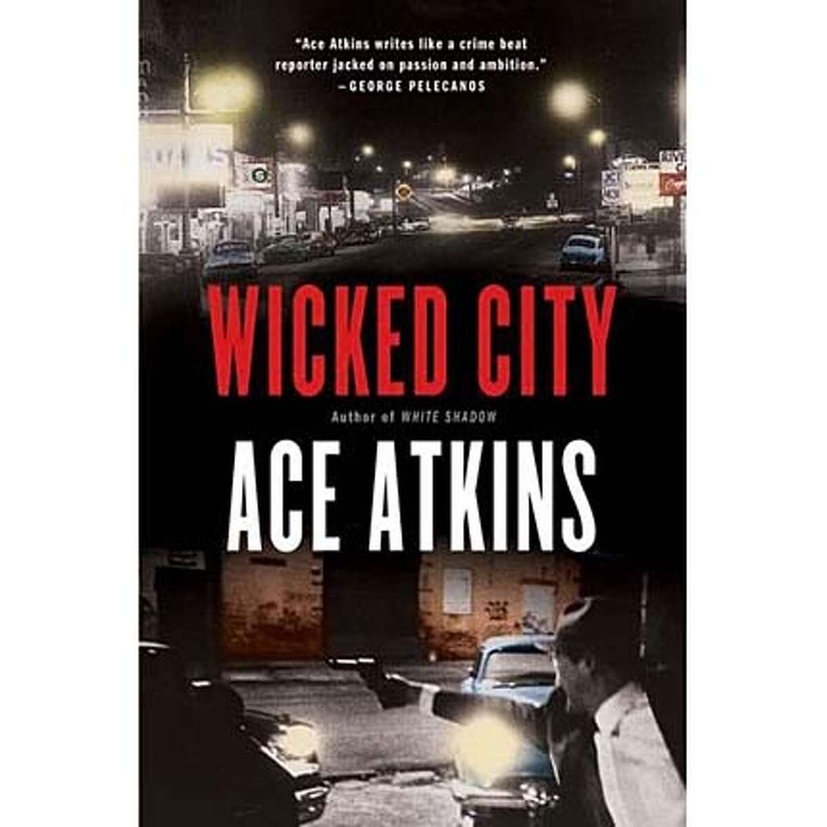 "Wicked City" by Ace Atkins
