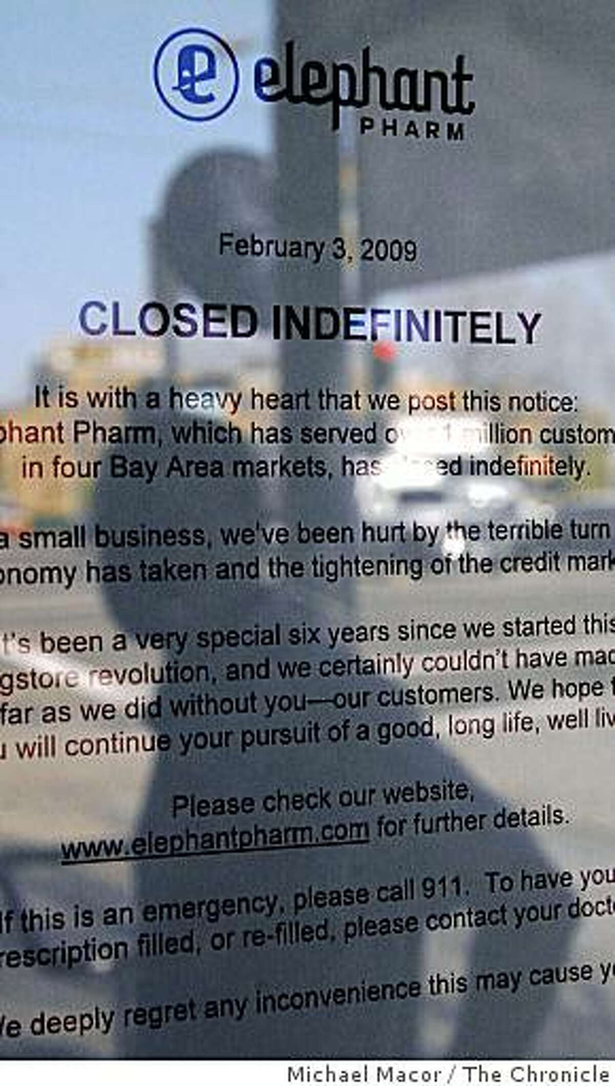A notice on the front doors alerts shoppers of the closing of Elephant Pharm, the Berkeley-based drug store chain known for it's holistic approach to health care abruptly shut its doors and filed for bankruptcy protection.